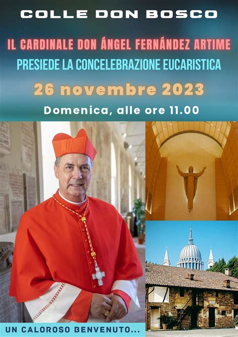 Santa Messa Presieduta Dal Cardinale Don Ngel Fern Ndez Artime Il