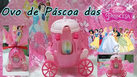 Ovo De Páscoa Carruagem Das Princesas Disney Nestlé 2016 Youtube