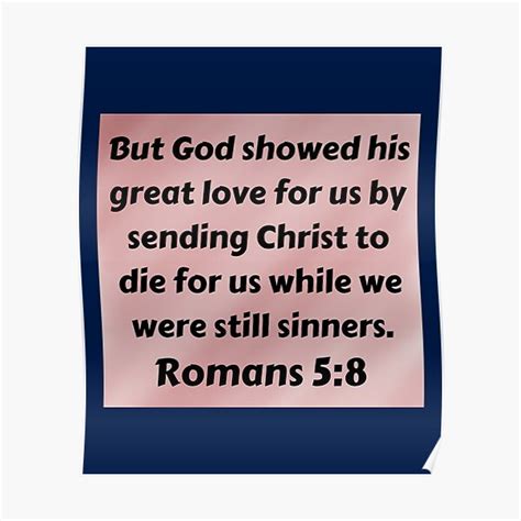 "Bible Verse Romans 5:8" Poster for Sale by BibleCreations | Redbubble