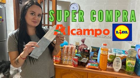 S Per Compra Lid Y Alcampo Comprasemanal Compras Und Aconmigo