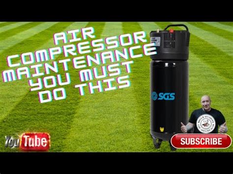 Don T Forget To Do This To Your Air Compressor YouTube