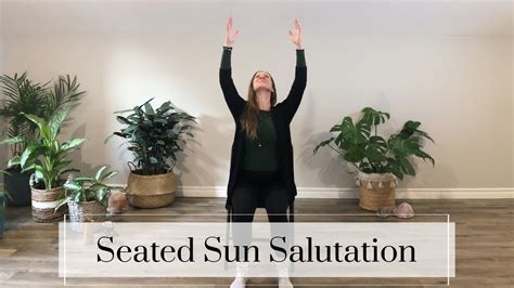 Chair Yoga Seated Gentle Sun Salutations With Laura Dunford YouTube