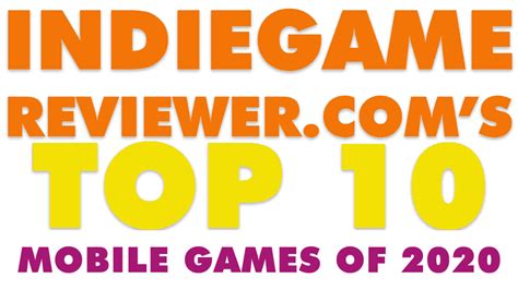 Top 10 Best Indie Mobile Games of 2020 - IndieGameReviewer