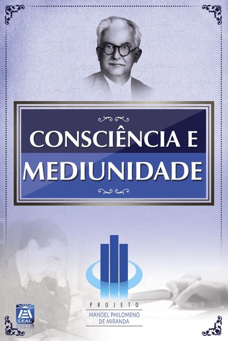 Download Consciência e Mediunidade by Projeto Manoel Philomeno de