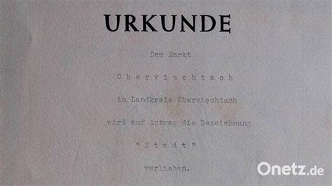 70 Jahre Stadt Oberviechtach Erst Im Dritten Anlauf Klappt Es Mit Der