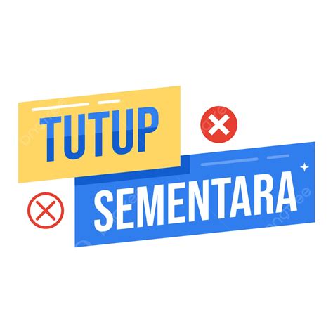 Tutup Sementara Vektor Tertutup Menutup Tanda Tertutup Png Dan