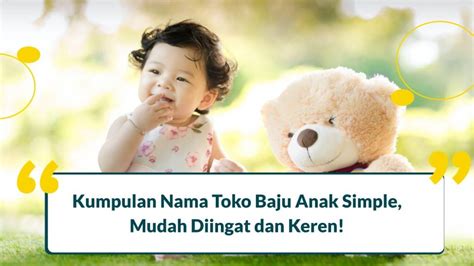 Nama Toko Baju Anak Simple Mudah Diingat Dan Keren