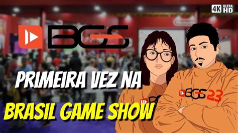 O MAIOR EVENTO DE GAMES DO BRASIL BRASIL GAME SHOW 2023 BGS YouTube