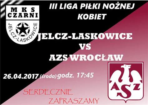 Mks Czarni Jelcz Laskowice Oficjalna Strona Klubu