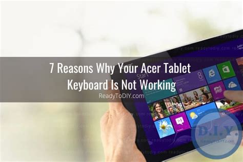 Acer Tablet Keyboard Not Working (How to Fix) - Ready To DIY