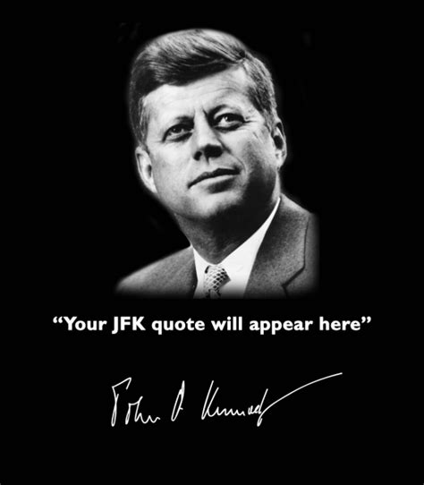 President Kennedy Image Quotation 2 Sualci Quotes