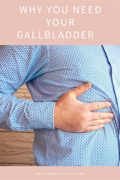 Why You Need Your Gallbladder