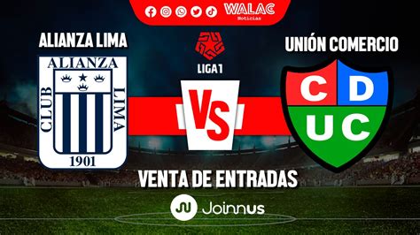 Entradas Alianza Lima Vs Unión Comercio Link De Compra Joinnus