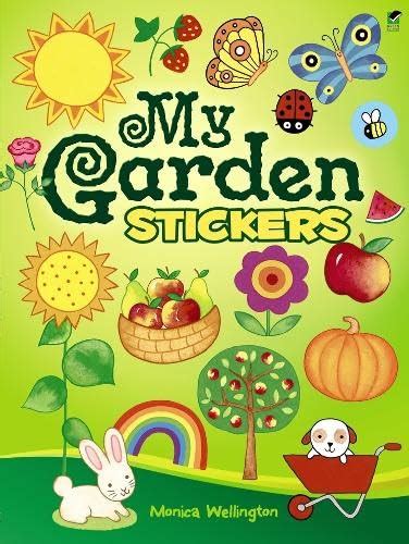 Amazon My Garden Stickers Dover Sticker Books Wellington Monica