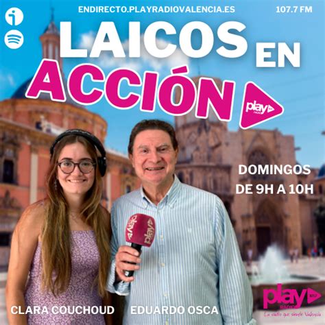 LAICOS EN ACCIÓN PLAY RADIO VALENCIA