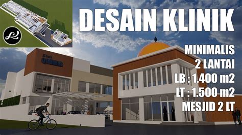 Desain Klinik Minimalis Rawat Inap Lantai M Masjid Lantai