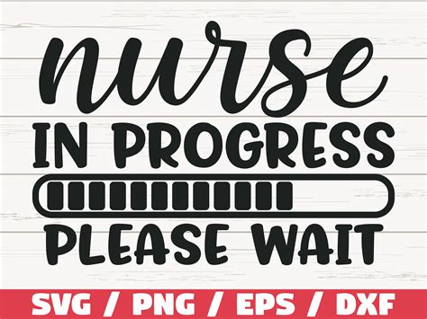 Nurse In Progress SVG Cut File Cricut Commercial Use Etsy