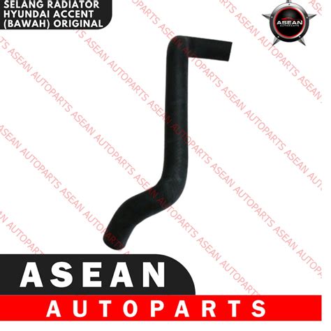 Jual Selang Radiator Hyundai Accent BAWAH Original Shopee Indonesia