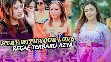 REGAE TERBARU AZYA MUSIK FULL PENONTON NYONGKOLAN DI KREMBONG YouTube