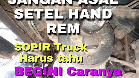 Setel Rem Tangan Canter Yang Benar Biar Pakem Di Tanjakan Youtube