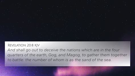 Revelation 20:8 KJV 4K Wallpaper - And shall go out to deceive the