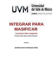 A6 NVPV Docx INTEGRAR PARA MASIFICAR ACT 6 RETO INTEGRADOR Mentora