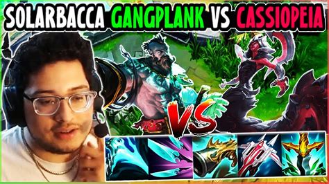 Solarbacca Ap Gangplank Vs Cassiopeia Top Na Challenger Patch 145