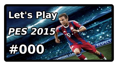 Let S Play Pro Evolution Soccer Deutsch Hd Montage Youtube