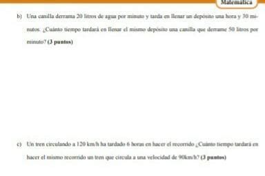 B Una Canilla Derrama 20 Litros De Agua Por Minuto Y Tarda En Llenar