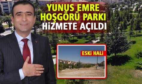 YUNUS EMRE HOŞGÖRÜ PARKI BEYAZKENT MAHALLESİ NDE AÇILDI SİYASET