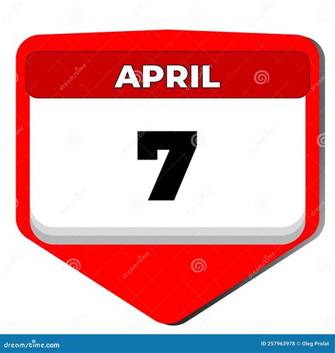 7 April Vector Icon Calendar Day 7 Date Of April Seventh Day Of April