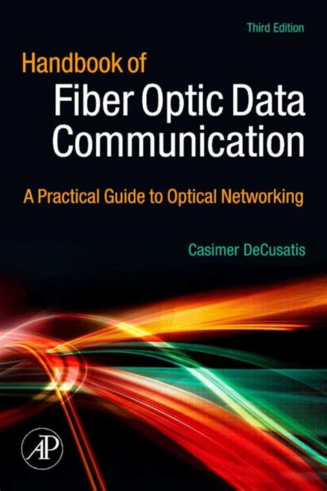 Handbook Of Fiber Optic Data Communication A Practical Guide To Optical Networking Ebook