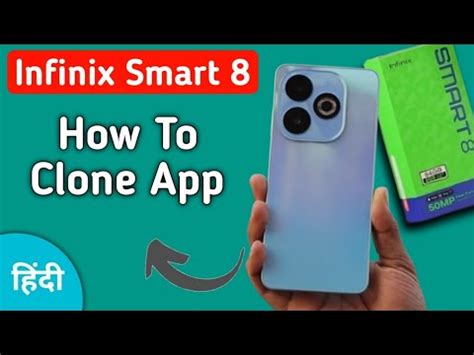 Infinix Smart 8 App Clone Kaise Kare How To Using Dual Apps In Infinix