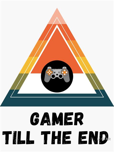 Gamer Till The End Sticker For Sale By Iz Star Redbubble