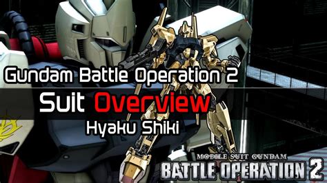 Gundam Battle Operation Suit Overview Hyaku Shiki Youtube