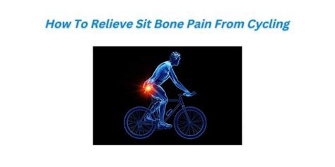 How To Relieve Sit Bone Pain From Cycling String Bike