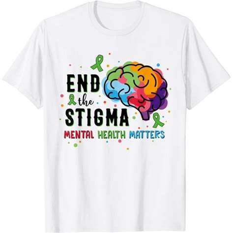 Green Ribbon End The Stigma Mental Health Awareness T Shirt