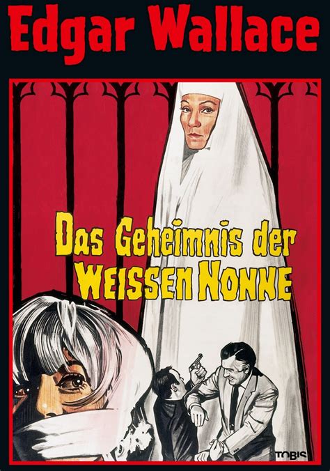 Edgar Wallace Das Geheimnis Der Wei En Nonne Online Stream