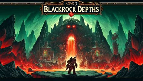 Sod Blackrock Depths Dungeon Guide Routes Loot And Tactics Epiccarry