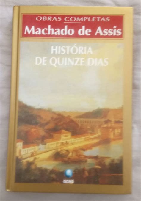 Historia De Quinze Dias Machado De Assis Livro Editora Globo Usado