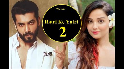 Breaking News Sharad Malhotra And Adaa Khan To Star In Ratri Ke Yatri