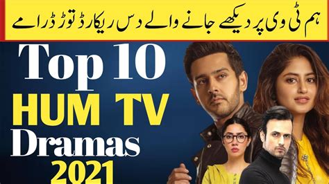 HUM TV Top 10 Dramas List 2021 Best Dramas Hum Tv 2021 YouTube