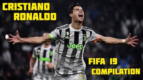 Fifa 19 Cristiano Ronaldo Goal Compilation Warriyo Mortals