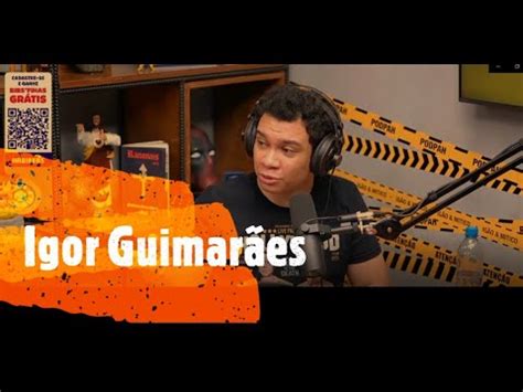 Igor Guimar Es Podpah Youtube