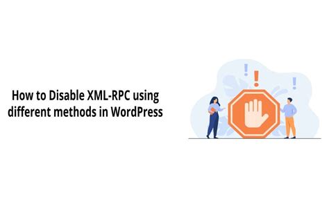 How To Disable XML RPC Using Different Methods In Wordpress