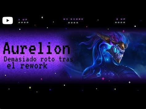 Probamos El Nuevo Rework De Aurelion Sol YouTube