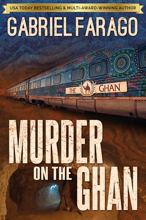 Novella 4: Murder on the Ghan - Author Gabriel Farago | Official Website