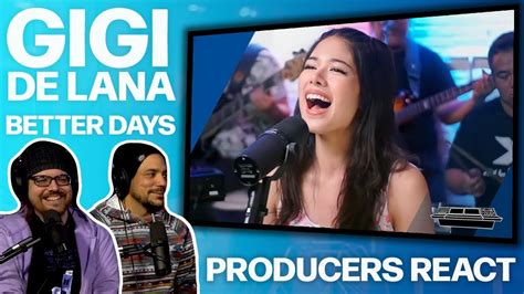 Producers React Gigi De Lana Better Days Reaction Youtube