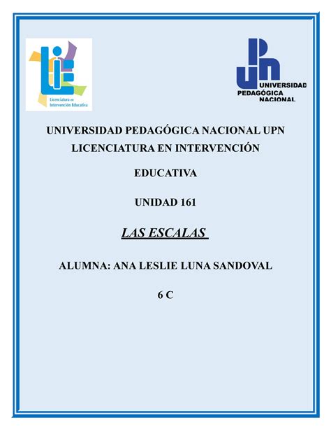 2 escalas UNIVERSIDAD PEDAGÓGICA NACIONAL UPN LICENCIATURA EN