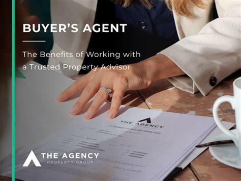 Buyer S Agent The Benefits Of Working With A Trusted Property Advisor